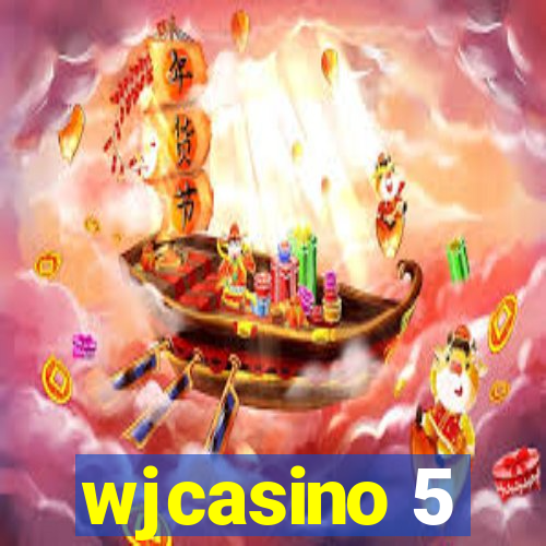 wjcasino 5